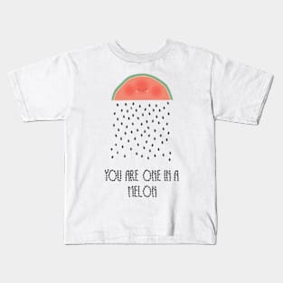 You are one in a melon Kids T-Shirt